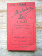 GUIDE ROUGE  MICHELIN 1965 ITALIE  EN FRANCAIS ET ITALIEN - Michelin (guides)
