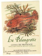 Etiquette De Vin Côtes De Provence - Presqu´île De Saint-Tropez Gassin Var - La Palangrotte - Rosés