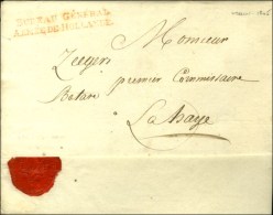 BUREAU GENERAL / ARMEE DE HOLLANDE Rouge Sur Lettre En Franchise Adressée Au 1er Commissaire Batave à... - Marques D'armée (avant 1900)