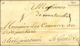 '' De Montauban '' Sur Lettre Avec Texte Daté De Montauban 1700 Et Contreseing De Franchise '' Legendre ''.... - Lettres Civiles En Franchise