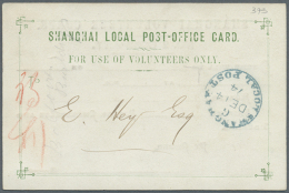 1874, Stationery Card Green "FOR USE OF VOLUNTEERS ONLY." Canc. Blue "SHANGHAI LOCAL POST G DE 14 74" To E. Hey,... - Cina (Shanghai)