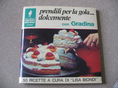 LIBRETTO RICETTE GRADINA DI LISA BIONDI - 1968 - Maison Et Cuisine