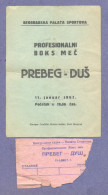 Ticket And Aircraft Leaflets, Flyer,Poster, Professional Boxing Box Match, Belgrade, Prebeg Vs Dus 1967.Yugoslavia - Match Tickets