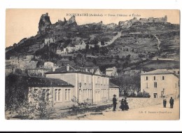 CPA De Rochemaure (Ardèche 07): Vieux Château Et Ecoles - Rochemaure