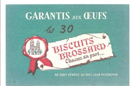 Buvard BROSSARD Garantis Aux Oeufs Les 30 Biscuits Brossard Chacun Sa Part... - Sucreries & Gâteaux