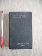 DICTIONNAIRE FRANCAIS - LATIN PAR E. DECAHORS 1930 - Woordenboeken