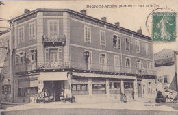 07 / BOURG ST ANDEOL / PLACE DE LA TOUR / LE GRAND BAZAR - Bourg-Saint-Andéol