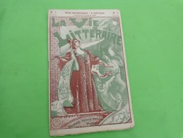 La  Vie Litteraire N°1 Du 27 Octobre 1899 -fayard Freres - 1801-1900