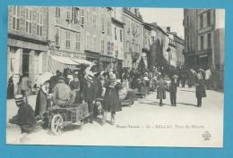 CPA 82 - Métier Marchands Ambulants Place Du Marché BELLAC 87 - Bellac