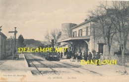 13 // AURIOL   La Gare   185 /  ANIMEE Edit Roure / **  CACHET INDICE V Au Verso - Auriol
