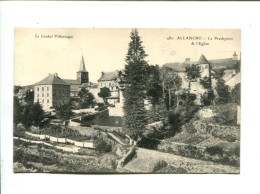 CP - ALLANCHE (15) L EGLISE ET LE PRESBYTERE - Allanche