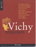 03 -  VICHY -  " VICHY TOUJOURS "  -  PETAIN - 7 Scans - Guerra 1914-18
