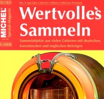 MICHEL Magazin-Heft Part 4/2016 Wertvolles Sammeln New 15€ With Luxus Information Of The Worlds Special Magacine Germany - German (from 1941)