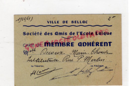 87 - BELLAC - CARTE DE MEMBRE ADHERENT STE DES AMIS DE L' ECOLE LAIQUE- MARIE THERESE DECOUX 1962-1963 - Ohne Zuordnung