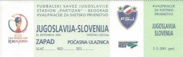 Sport Match Ticket UL000310 - Football (Soccer): Yugoslavia Vs Slovenia: 2001-09-05 - Match Tickets