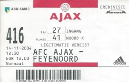 Sport Match Ticket UL000323 - Football (Soccer): Ajax Vs Feyenoord: 2004-11-14 - Match Tickets