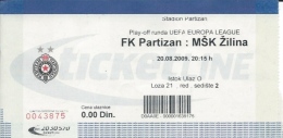 Sport Match Ticket UL000345 - Football (Soccer): Partizan Vs Zilina: 2009-08-20 - Tickets & Toegangskaarten