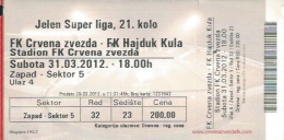 Sport Match Ticket UL000367 - Football (Soccer): Crvena Zvezda (Red Star) Belgrade Vs Hajduk Kula: 2012-03-31 - Match Tickets