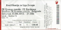 Sport Match Ticket UL000370 - Football (Soccer): Crvena Zvezda (Red Star) Belgrade Vs Bordeaux: 2012-08-23 - Tickets D'entrée