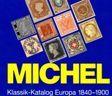 MICHEL Europa Klassik Bis 1900 Katalog 2008 Neu 98€ Stamps Germany Europe A B CH DK E F GR I IS NO NL P RO RU S IS HU TK - Ed. Originales