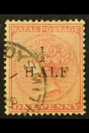 NATAL 1877 ½d On 6d Rose, "½" 3½mm High, SG 88d, Fine Cds Used. For More Images, Please Visit... - Non Classificati
