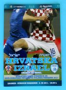 CROATIA V ISRAEL - 2011 UEFA EURO Qualif. Football Match Programme Soccer Fussball Programm Programma Kroatien Croazia - Tickets D'entrée