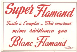 Buvard SUPER FLAMAND Facile à L'emploi Très Couvarnt Même Résistance Que Blanc Flamand - Farben & Lacke