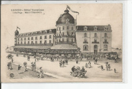 MALO TERMINUS   CASINO  Hotel Terminus  ,dessin D'illustrateur - Malo Les Bains