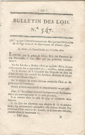 Bulletin Des Lois. N° 547 (N° 13,190) Ordonnance Du Roi Portant Convocation Du Collège électoral Des Hautes-Alpes - Décrets & Lois