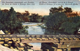 ANGOLA, LOBITO, Caminho De Ferro Atravessando O Rio Catumbela, 2 Scans - Angola