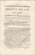 Bulletin Des Lois. N° 566 (N° 13 ,755) Ordonnance Du Roi Contenant Règlement Sur. Etc….voir Ci-dessous PRECISION. - Décrets & Lois