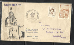 ARGENTINA, 1970 Cover   Cordoba '70, Nacional De Filatelia, CORDOBA Special Cache From Cordoba To India  With 2 Stamps.. - Posta Aerea