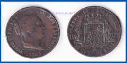 1863 SPAIN ESPANA 25 CENTIMOS DE REAL (CUARTILLO) ISABELLA II COPPER VERY GOOD/FINE CONDITION PLEASE SEE SCAN - Monnaies Provinciales