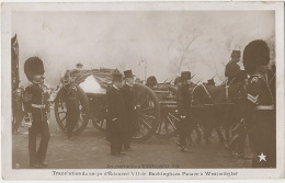 Translation Du Corps D' Edouard VII De Buckingham Palace à Westminster Funeral Funerailles Roi Angleterre - Funerali