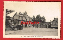 Orne - BAGNOLES DE L´ORNE  - La Gare ... - Bazoches Sur Höne