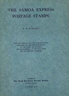 LITERATURE - The Samoa Express Postage Stamps By R.B. Yardley (published 1916), 64 Pages With Original Plates, Very Rare - Autres & Non Classés