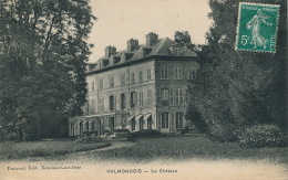 VALMONDOIS - Le Château - Valmondois