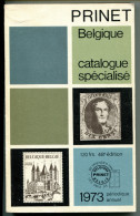 Belgique : Prinet 1973, Catalogue Spécialisé - Belgium