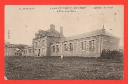 SAINT ETIENNE DU ROUVERAY - L'Ecole Des Filles. - Saint Etienne Du Rouvray