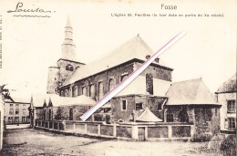 FOSSE - L'Eglise St Feuillien (la Tour Date En Partie Du Xé Siècle) - Superbe Carte Voyagée Vers Namur En 1905 - Fosses-la-Ville