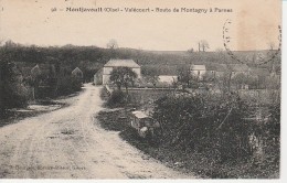 60 - MONTJAVOULT - Valécourt - Route De Montagny à Parnes - Montjavoult