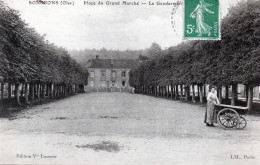 SONGEONS - Place Du Grand Marché - La Gendarmerie - Songeons
