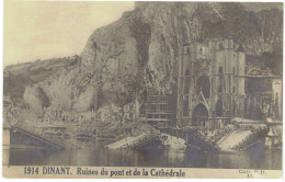 1914 Dinant Ruines Du Pont Et De La Cathedrale Photo Carte Coll.p.r. - Dinant