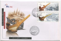 TURQUIE,TURKEI TURKEY THE SULTAN'S BOATS  2011 FIRST DAY COVER - Briefe U. Dokumente