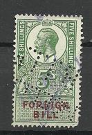 Great Britain Old Revenue Tax Stamp King Edward Foreign Bill 5 S. O - Servizio