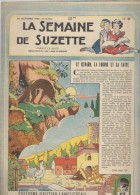 La Semaine De Suzette N°44 Le Renard, La Fouine Et La Taupe - Capuchon Imperméable Pour Bleuette De 1948 - La Semaine De Suzette