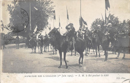 51- CHALON -SUR-MARNE - CARTE PHOTO MILITAIRE - ALPHONSE XIII A CHALON - 1ER JUIN 1905 - Châtillon-sur-Marne