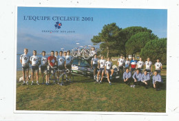 G-I-E , Cp , Sports , Cyclisme , L'équipe Cycliste 2001 : Française Des Jeux  , 2 Scans - Cyclisme