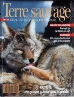 TERRE SAUVAGE N° 34 : Mante Religieuse - Chardon - Coyote. 1989 - Animaux