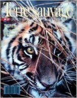 TERRE SAUVAGE N° 27 : Tigres, Une Femme, Une Passion. 1989 - Animali